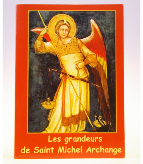 Les Grandeurs de Saint Michel Archange