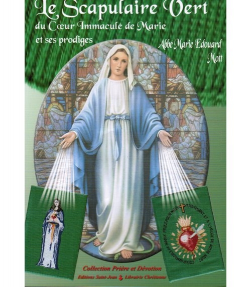 Le scapulaire vert du Coeur Immaculé de Marie (livre)